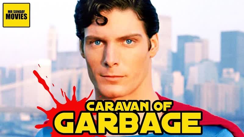 The Christopher Reeve Superman Movies Caravan Of