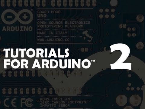 Tutorial 02 for Arduino: Buttons, PWM, and