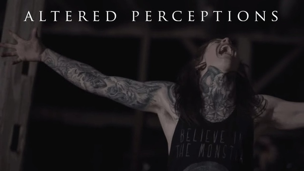 Altered Perceptions,