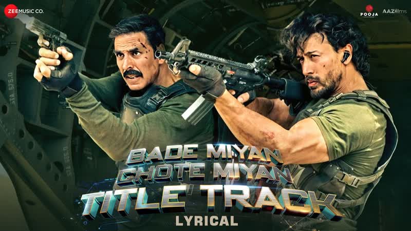 Bade Miyan Chote Miyan Title Track, Akshay Kumar, Tiger Shroff, Vishal M, Anirudh, Irshad,