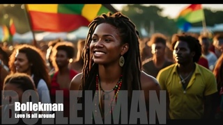 Love is all around - (Reggae) - One heart, one love, mi bredren (Wah gwaan, mi irie people)