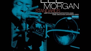 Lee Morgan - 1967 - Standards - 01 This Is The Life