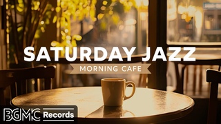 SATURDAY JAZZ: Morning Cafe Music  Warm Jazz & Bossa Nova Music at Cozy Fall Coffee Shop Ambience
