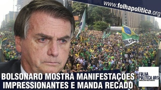 Bolsonaro mostra vídeos impressionantes de manifestações pelo Brasil e manda recado