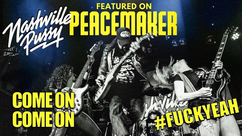 Nashville Pussy Come On Come On ( Peacemaker