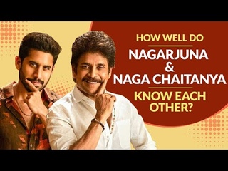 Naga Chaitanya & Nagarjuna's HILARIOUS How Well Do You Know Each Other | Katrina Kaif | Tabu