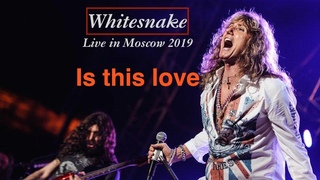 Whitesnake - Is This Love (Live in Moscow )