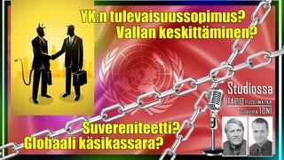 Valjastetaanko YK:ta globaalin hallinnon ksikassaraksi | Tapio Puolimatka
