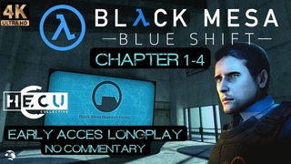 Black Mesa: Blue Shift (2022) EARLY ACCES LONGPLAY 4K/60FPS NO COMMENTARY/NO RUSH
