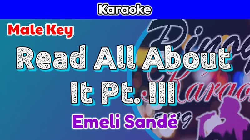 Read All About It Pt. III by Emeli Sandé ( Karaoke : Male
