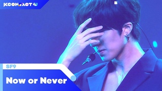 SF9 () - Now or Never () | KCON:TACT 4 U | Mnet 210722 &