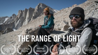 The Range of Light - Award Winning Hiking Documentary | 400 Miles in 35 Days