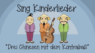 Drei Chinesen mit dem Kontrabass - Kinderlieder zum Mitsingen | Sing Kinderlieder