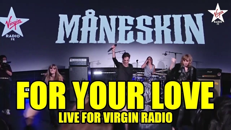 Måneskin FOR YOUR LOVE (live Virgin Radio