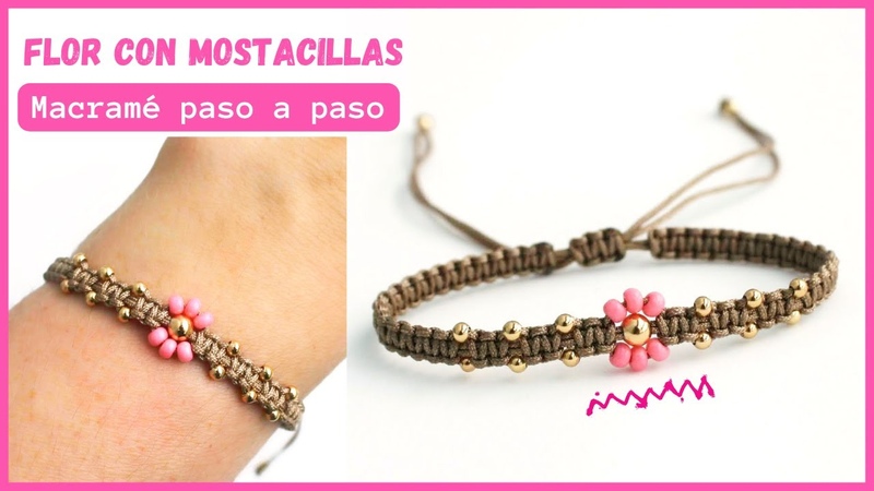 Pulseras de flores con mostacillas y tejidas en macramé explicada paso a