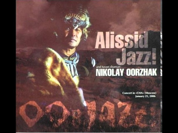 Nikolai Oorzhak Alissid Jazz Early