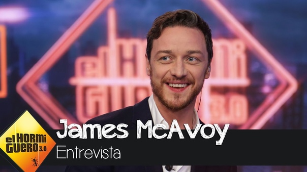 Cómo lleva James Mc Avoy ser la cuarta persona más sexy del mundo El hormiguero 3.
