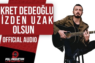 Fikret Dedeolu - Bizden Uzak Olsun