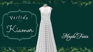#DICA  Vestido Kiamor  by Magda Faria #Reveillon   #dicasquetodacrocheteiradeveriasaber