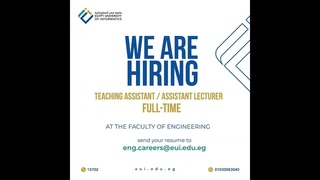 🔵 Egypt University of Informatics (EUI)🔷 Assistant/Assistant Lecturer for the Faculty of Engineering